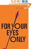 For Your Eyes Only: James Bond 007 (Vintage Classics)