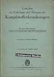 Bild zu: Leitfaden der Pathologie und Therapie der Kampfstofferkrankungen.