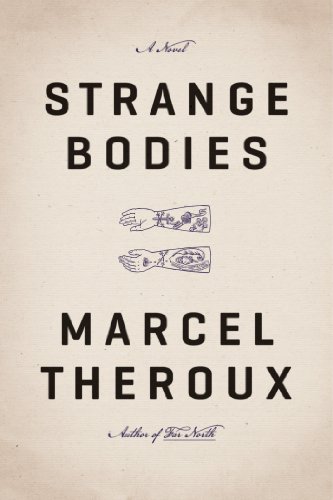 Strange Bodies: A Novel