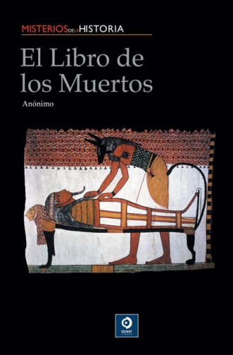El libro de los muertos (Misterios de la historia) (Spanish Edition)