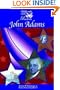 John Adams (Childhoods of the Presidents)