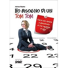 Ho bisogno di un Tom Tom