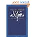 Basic Algebra I: Second Edition
