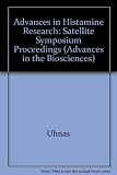 Advances in histamine research : proceedings of the International Histamine Symposium held at Okayama, Japan, 26-27 July 1981