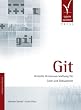Git. Verteilte Versionsverwaltung f�r Code und Dokumente