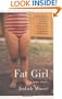 Fat Girl: A True Story