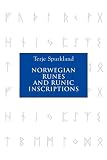Norwegian Runes and Runic Inscriptions (Publctn/Lincoln Record Society)
