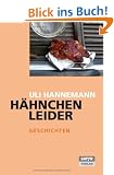 H�hnchen leider. Geschichten