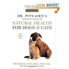 Dr. Pitcairn's New Complete Guide to Natural Health for Dogs and Cats