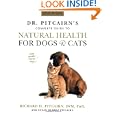 Dr. Pitcairn's New Complete Guide to Natural Health for Dogs and Cats by Richard H. Pitcairn D.V.M. and Susan Hubble Pitcairn