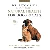 Dr. Pitcairn's New Complete Guide to Natural Health for Dogs and Cats