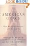 American Grace: How Religion Divides and Unites Us