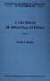 A Grammar of Misantla Totonac: Studies in Indigenous Languages of the Americas
