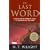 The Last Word: Scripture and the Authority of God--Getting Beyond the Bible Wars