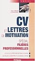 Cv et lettre de motivation sp&eacute;cial fili&egrave;res professionnelles