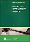 Civil justice between efficiency and quality : from ius commune to the CEPEJ
