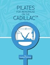 Pilates for Menopause on the Cadillac Pilates for Menopause on the Cadillac