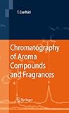 Chromatography of aroma compounds and fragrances