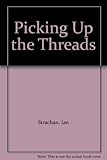 Picking up the threads