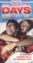 Days [VHS]