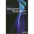 Click here to buy Bayesian Statistics: An Introduction (Arnold Publication) by  Peter M. Lee.