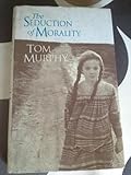 The seduction of morality