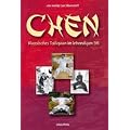 Chen: Klassisches Taijiquan im lebendigen Stil