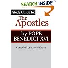 Click here to buy Study Guide for the Apostles by Pope Benedict XVI by  Amy Welborn.