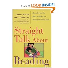 Straight Talk About Reading: How Parents Can Make a Difference During the Early Years