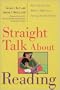 Straight Talk About Reading: How Parents Can Make a Difference During the Early Years