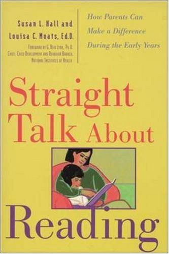 Straight Talk About Reading: How Parents Can Make a Difference During the Early Years