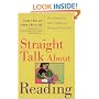 Straight Talk About Reading: How Parents Can Make a Difference During the Early Years