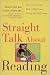 Straight Talk About Reading: How Parents Can Make a Difference During the Early Years
