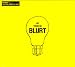 The Best of Blurt, Vol. 1: The Fish Needs a Bike The Best of Blurt, Vol. 1: The Fish Needs a Bike