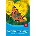 Schmetterlinge: Heimische Tag- und Nachtfalter