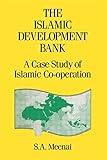 The Islamic Development Bank : a case study of Islamic co-operation