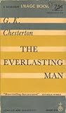 The everlasting man (A Doubleday Image book)