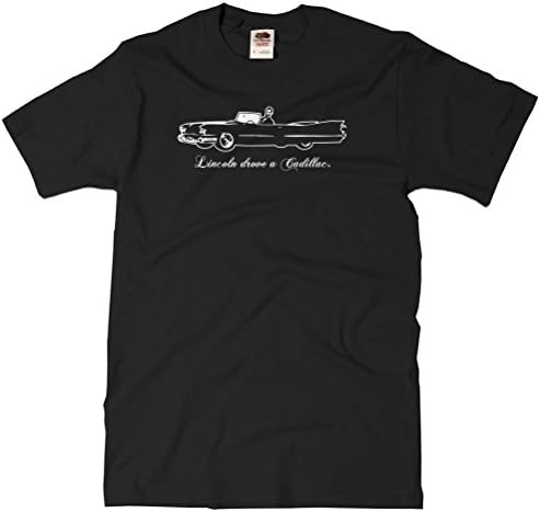 ShirtScope Adult Lincoln Drove a Cadillac T-Shirt (White Print) ST Large Black