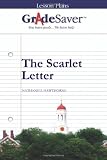 GradeSaver (TM) Lesson Plans: The Scarlet Letter