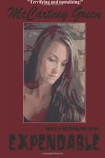 Expendable: Book 6 of The Dandelions Series