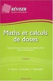 Maths et calculs de doses : Etudes infirmi�res, pr�paration au dipl�me d'Etat, exercice professionnel