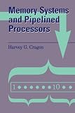 Memory Systems and Pipelined Processors (Medieval & Renaissance Texts & Studies)