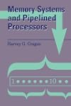 Memory Systems and Pipelined Processo...