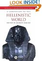 A Companion to the Hellenistic World (Blackwell Companions to the Ancient World)