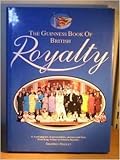 The Guinness book of British royalty