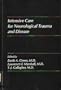 Intensive Care for Neurological Trauma and Disease