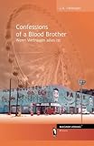 Confessions of a Blood Brother - Wenn Vertrauen alles ist