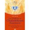 Das Handbuch der Chakrabl�ten Essenzen: 30 Chakrabl�ten Essenzen im �berblick