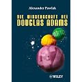 Die Wissenschaft bei Douglas Adams