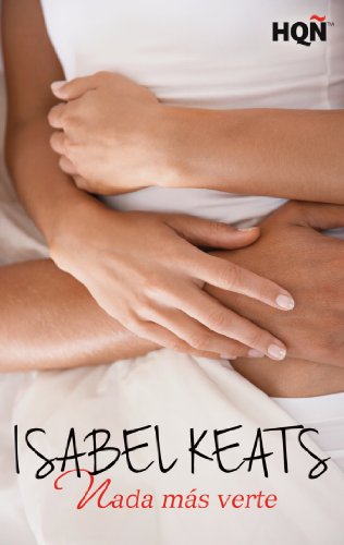 Nada más verte (HQÑ) (Spanish Edition)